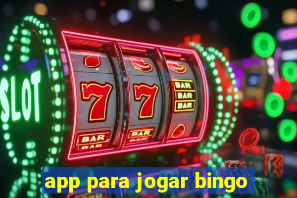 app para jogar bingo